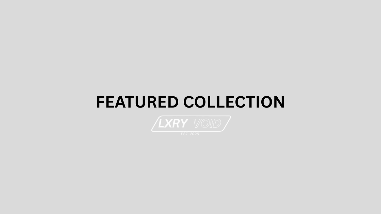 Featured Collection